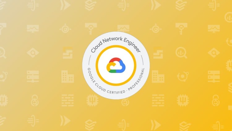 GCP Professional Cloud Network Engineer Practice Exams 2025